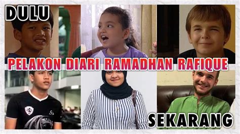 pelakon diari ramadhan rafique
